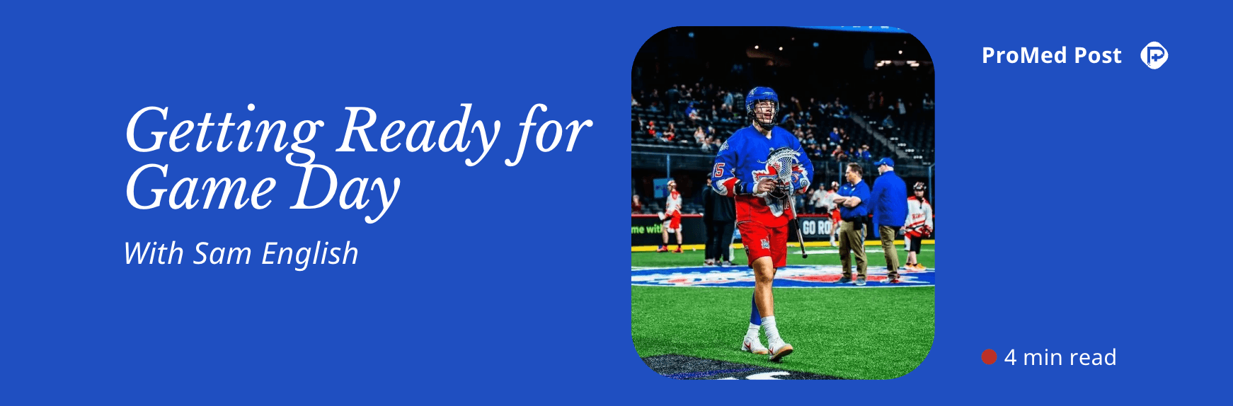Getting Ready for Game Day with Sam English